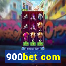 900bet com